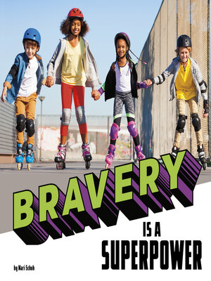 cover image of Bravery Is a Superpower